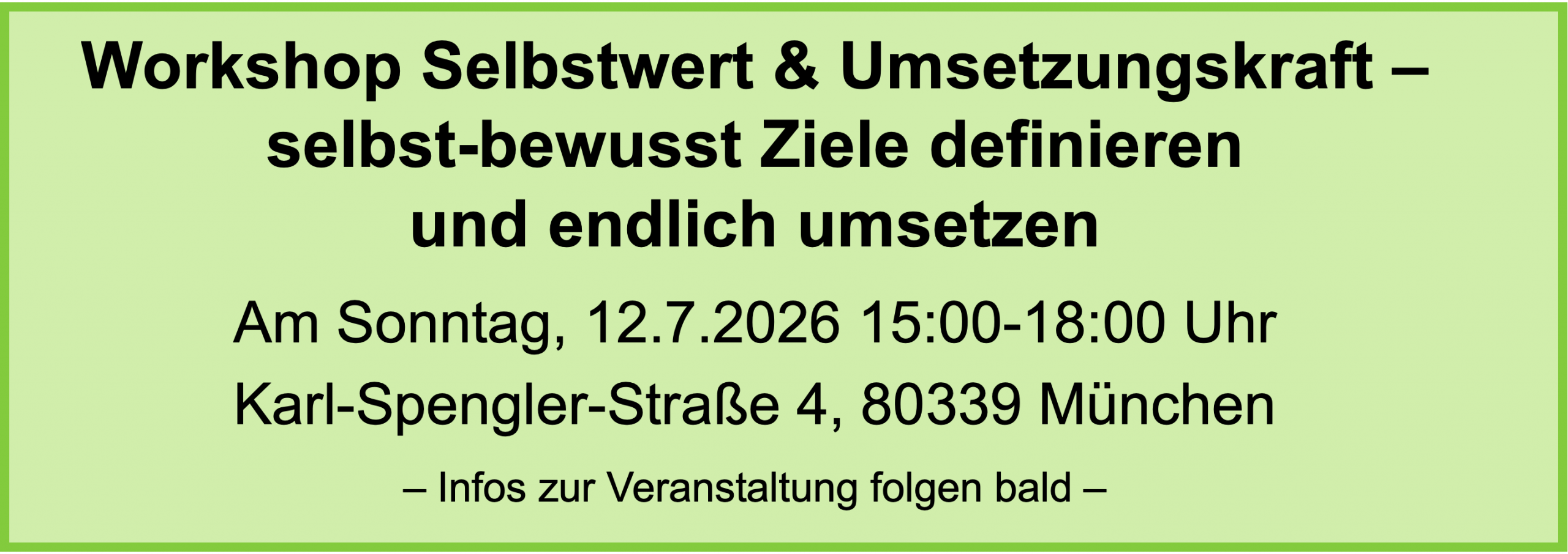 Workshop Selbstwert & Umsetzungskraft – selbst-bewusst Ziele definieren und endlich umsetzen